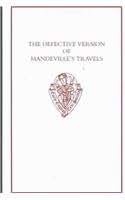 The Defective Version of Mandeville's Travels (Early English Text Society Original Series)