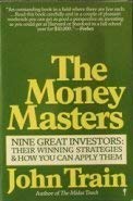 The Money Masters: Nine Great Investors – Their Winning Strategies