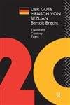 Der Gute Mensch von Sezuan (Twentieth Century Texts)