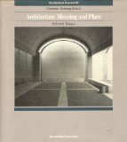 Architecture: Meaning and Place, Selected Essays (Architectural documents)