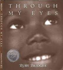 Through My Eyes by Ruby Bridges