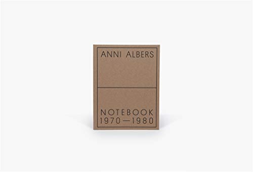 Anni Albers: Notebook 1970-1980