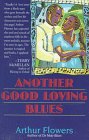 Another Good Loving Blues by Flowers, Arthur