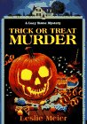 Trick or Treat Murder (Lucy Stone Mysteries, No. 3)