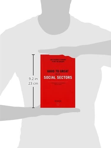 Good to Great and the Social Sectors: A Monograph to Accompany Good to Great (Good to Great, 3)