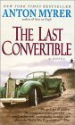 The Last Convertible by Myrer, Anton