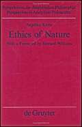 Ethics of Nature: A Map (Perspectives in Analytical Philosophy, Bd. 22)