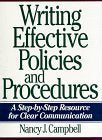 Writing Effective Policies and Procedures: A Step-By-Step Resource for Clear Communication
