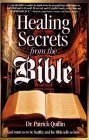Healing Secrets from the Bible by Quillin, Patrick