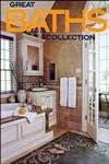 Great Baths Collection (Better Homes and Gardens Home)