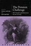 The Pension Challenge: Risk Transfers and Retirement Income Security (Pension Research Council Series)