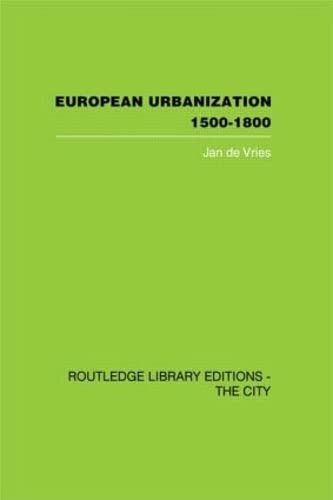 European Urbanization, 1500-1800 (The City)