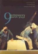 Nine Contemporary Jewish Plays
