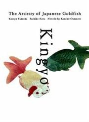 Kingyo: The Artistry of Japanese Goldfish