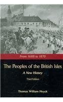 Peoples of the British Isles: A New History, From 1688 to 1870