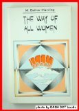 The Way of All Women by Harding, Esther