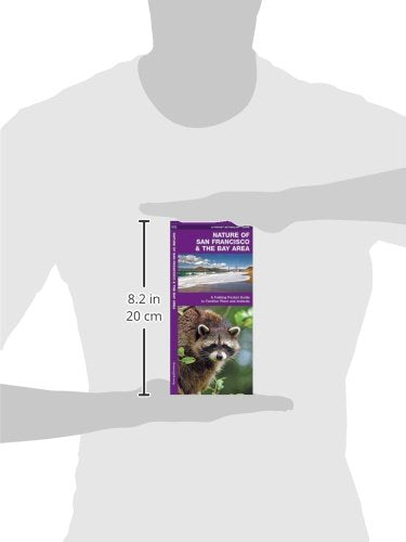 Nature of San Francisco & the Bay Area: A Folding Pocket Guide to Familiar Plants & Animals (Wildlife and Nature Identification)