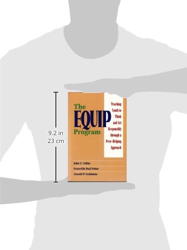 The EQUIP Program: Teaching Youth to Think and Act Responsibly Through a Peer - Helping Approach — back cover