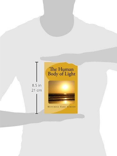 The Human Body Of Light