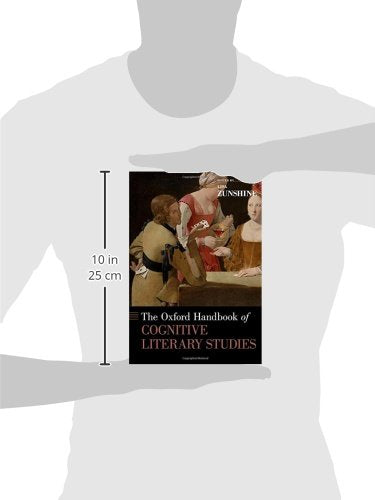 The Oxford Handbook of Cognitive Literary Studies (Oxford Handbooks)