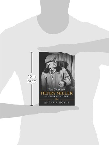 The Unknown Henry Miller: A Seeker in Big Sur