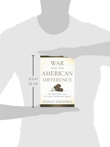 War and the American Difference: Theological Reflections on Violence and National Identity