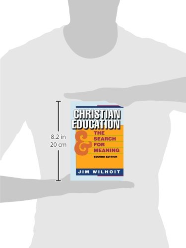 Christian Ed and the Search for Meaning, 2d ed.