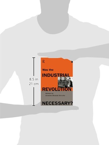 Was the Industrial Revolution Necessary?