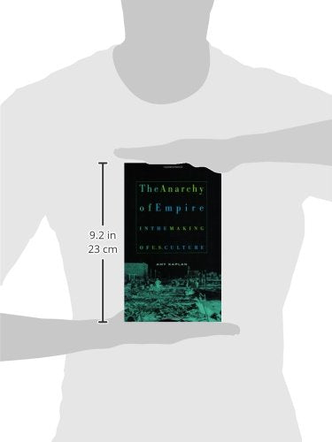 The Anarchy of Empire in the Making of U.S. Culture (Convergences: Inventories of the Present)