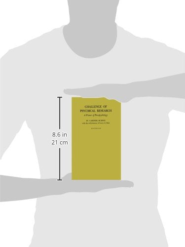 Challenge of Psychical Research: A Primer of Parapsychology (World Perspectives)