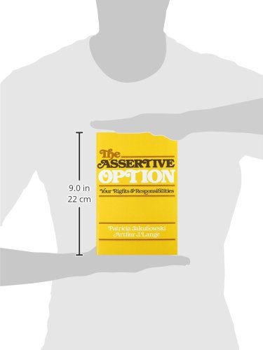 The Assertive Option: Your Rights and Responsibilities
