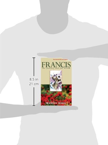 Francis: The Journey and the Dream