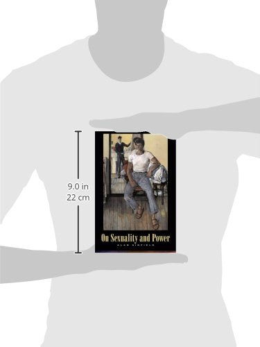 On Sexuality and Power (Between Men-Between Women: Lesbian and Gay Studies)