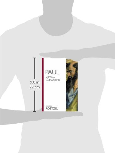 Paul: A Jew on the Margins by Roetzel, Calvin J.