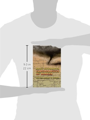 Cartographies of Danger: Mapping Hazards in America