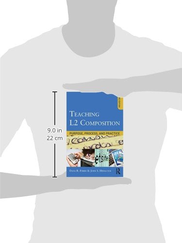 Teaching L2 Composition: Purpose, Process, and Practice by F