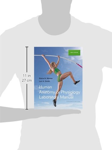 Human Anatomy & Physiology Laboratory Manual, Main Version (11th Edition)