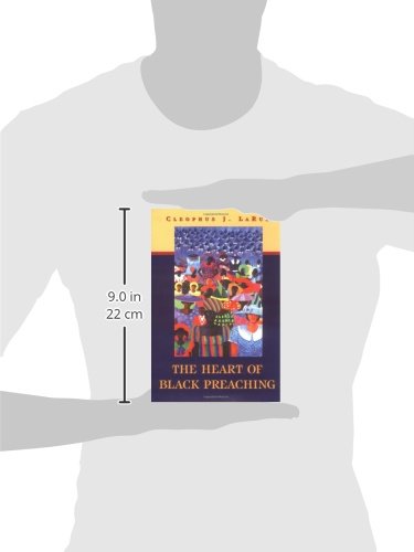 The Heart of Black Preaching