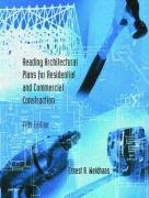 Reading Architectural Plans: For Residential and Commercial Construction