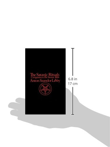 The Satanic Rituals: Companion to The Satanic Bible