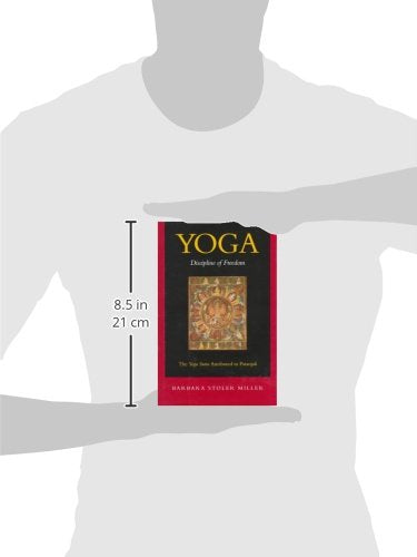 Yoga: Discipline of Freedom. The Yoga Sutra Attributed to Patanjali