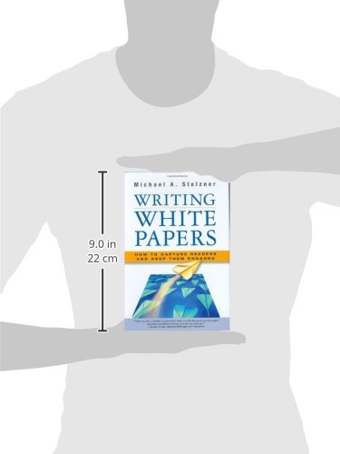Writing White Papers: How to Capture Readers and Keep Them Engaged