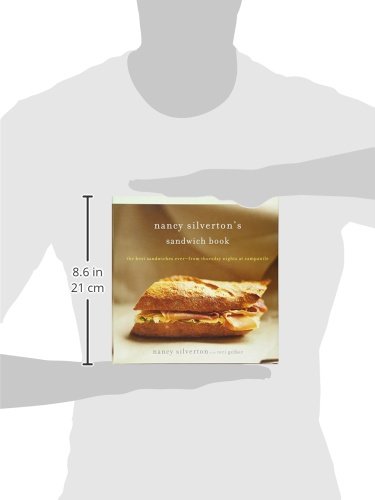 Nancy Silverton's Sandwich Book: The Best Sandwiches Ever--f