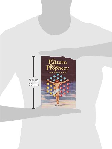 The Pattern & the Prophecy: God's Great Code