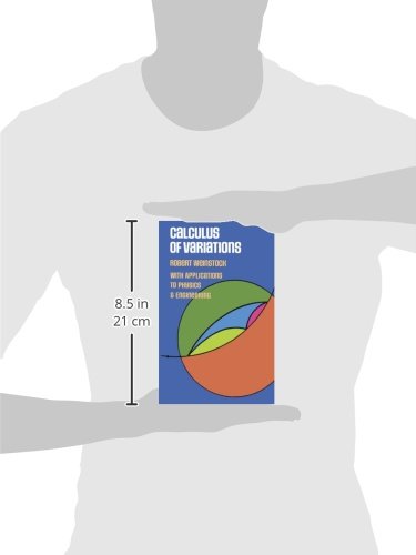 Calculus of Variations: with Applications to Physics and Engineering