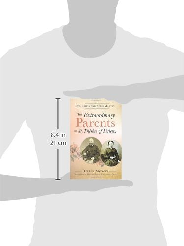 The Extraordinary Parents of St. Thérse of Lisieux: Sts. Louis and Zélie Martin