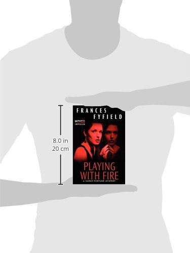 PLAYING W/FIRE (Sarah Fortune Mysteries, 5)