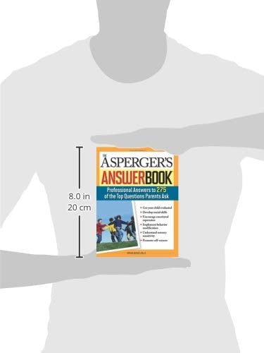 Asperger's Answer Book: The Top 275 Questions Parents Ask
