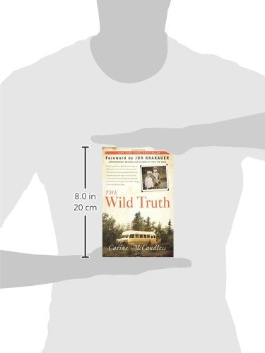 The Wild Truth by McCandless, Carine