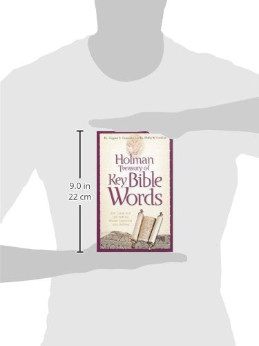 Holman Treasury of Key Bible Words: 200 Greek and 200 Hebrew Words Explained and Defined — back cover